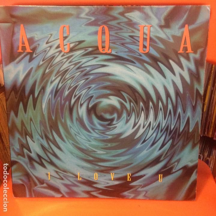 Discos de vinilo: Acqua - I LOVE U - BOY RECORDS - MAXI - Foto 1