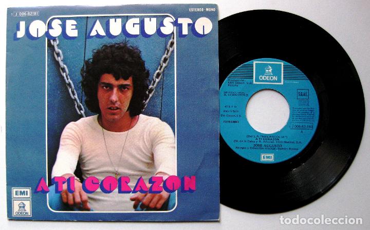 Discos de vinilo: Jose Augusto - A Ti Corazon - Single Odeon 1976 BPY - Foto 1