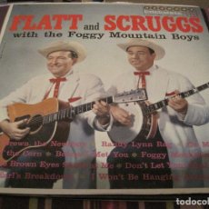 Discos de vinilo: LP FLATTE AND SCRUGGS WITH THE FOGGY MOUNTAIN BOYS COLIMBIA HARMONY 7250 USA 1960 COUNTRY BLUEGRASS