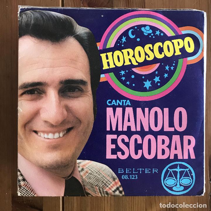Discos de vinilo: MANOLO ESCOBAR - HOR&Oacute;SCOPO - SINGLE BELTER 1972 - Foto 1