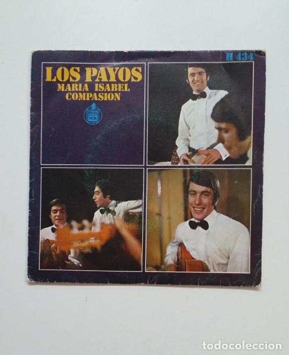 Discos de vinilo: LOS PAYOS. MARIA ISABEL. COMPASION. SINGLE. TDKDS20 - Foto 1