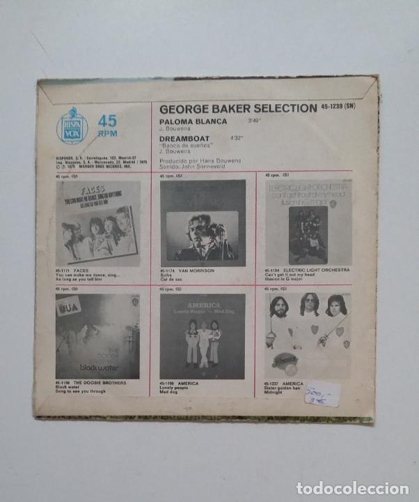 Discos de vinilo: GEORGE BAKER SELECTION. - PALOMA BLANCA - SINGLE. TDKDS20 - Foto 2