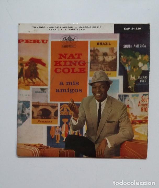 Discos de vinilo: NAT KING COLE A MIS AMIGOS. SINGLE. TDKDS20 - Foto 1