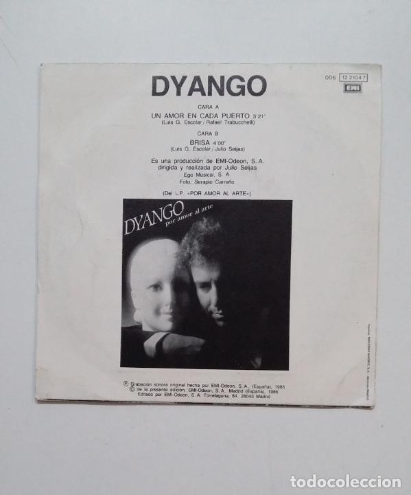 Discos de vinilo: DYANGO. UN AMOR EN CADA PUERTO. SINGLE. TDKDS20 - Foto 2