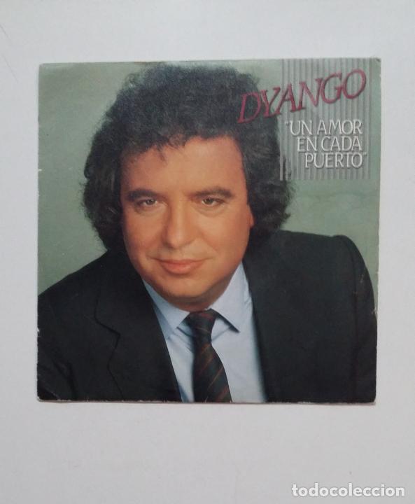 Discos de vinilo: DYANGO. UN AMOR EN CADA PUERTO. SINGLE. TDKDS20 - Foto 1