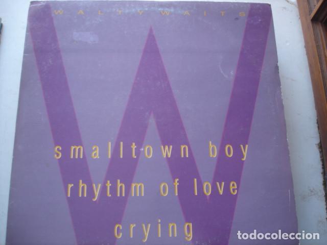 Discos de vinilo: Walty Waits    Smalltown Boy - Foto 1