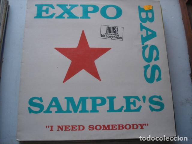 Discos de vinilo: Expo Bass Samples    I Need Somebody - Foto 1