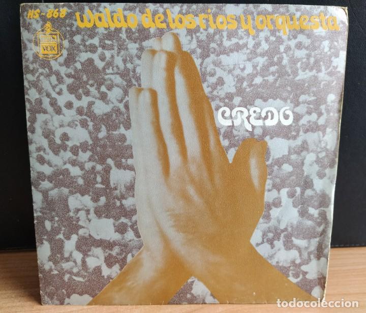 Discos de vinilo: Waldo De Los Rios - Credo (7&rdquo;, Single) 1972/ES - Foto 1