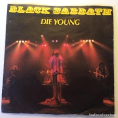 Discos de vinilo: BLACK SABBATH – DIE YOUNG / HEAVEN AND HELL (LIVE VERSION) UK 1980 VERTIGO