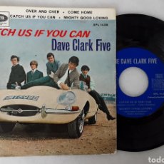 Discos de vinilo: DAVE CLARK FIVE EP CATCH US IF YOU CAN