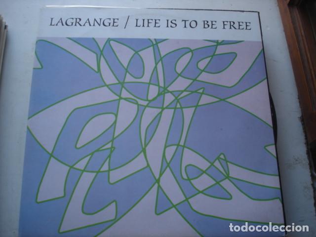 Discos de vinilo: Lagrange   Life Is To Be Free - Foto 1