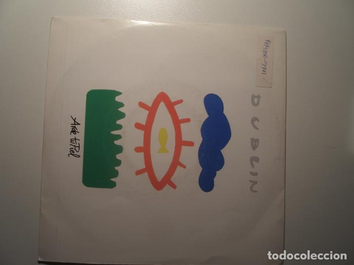 Discos de vinilo: Dublin Arde tu piel / la calle 1990 - Foto 1