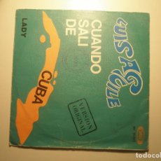 Discos de vinilo: LUIS AGUILÉ CUANDO SALÍ DE CUBA / LADY 1967. Lote 200145375