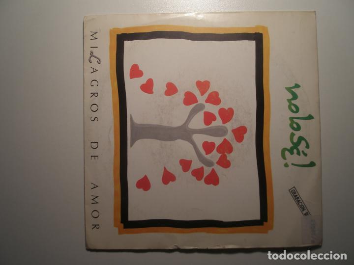 Discos de vinilo: No lo se Milagros de amor / Maldito progreso 1990 - Foto 1