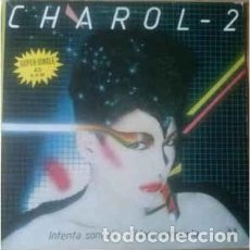 Discos de vinilo: CHAROL-2 - INTENTA SONREIR + EL LOCO MOTORISTA, MAXI-SINGLE SPAIN 1982