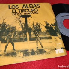 Discos de vinilo: LOS ALBAS EL TIROLIRO/OJITOS TRAIDORES 7'' SINGLE 1971 ARIOLA. Lote 363189830