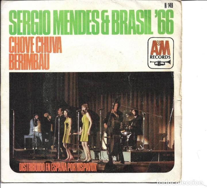 Disques de vinyle: SERGIO MENDES Y BRASIL 66 - CHOVE CHUVA + BERIMBAU SINGLE SPAIN 1967