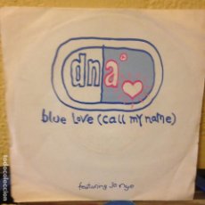 Discos de vinil: DNA - BLUE LOVE(CALL MY NAME) / LA SERENISSIMA - 1992. Lote 200323441