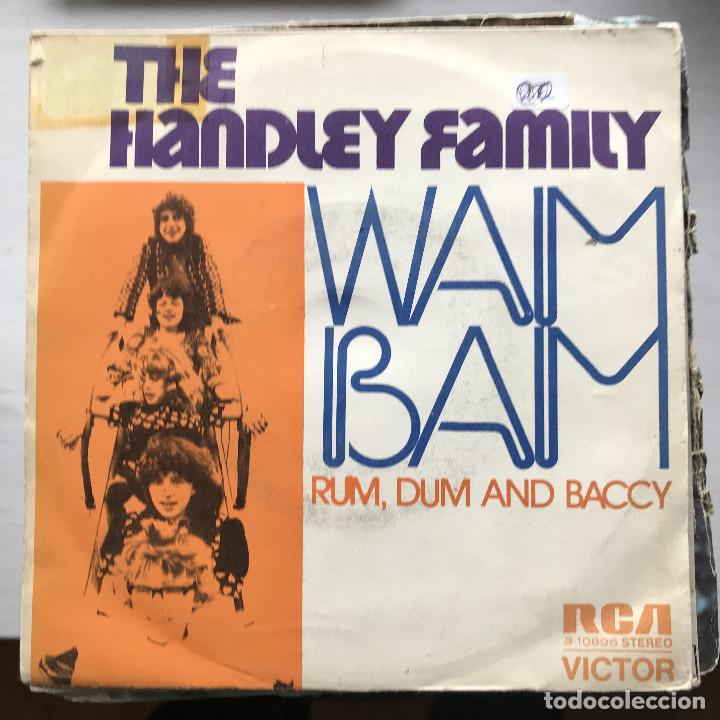 Dischi in vinile: HANDLEY FAMILY - WAM BAM - SINGLE RCA SPAIN 1973 PROMO