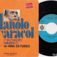 Discos de vinilo: MANOLO CARACOL Y SU CUADRO FLAMENCO - NIÑA DE FUEGO - SINGLE DE VINILO