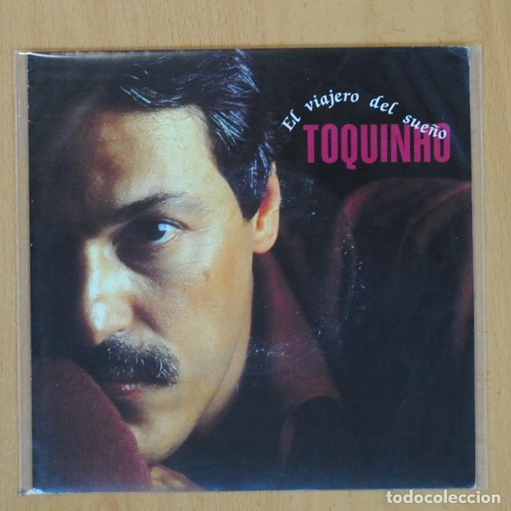 Discos de vinilo: TOQUINHO - EL VIAJERO DEL SUE&Ntilde;O - SINGLE - Foto 1