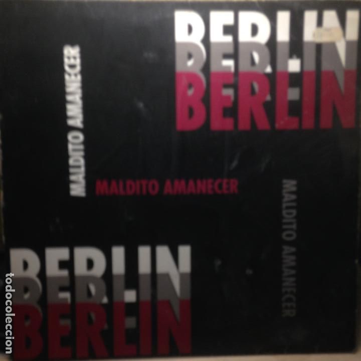 Discos de vinilo: BERLIN MALDITO AMANECER - MAXI - Foto 1