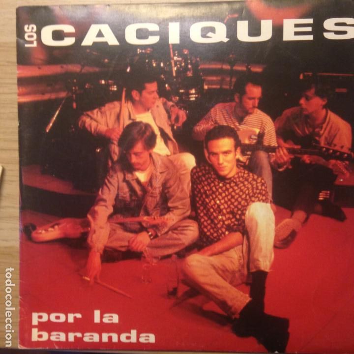 Discos de vinilo: LOS CACIQUES - POR LA BARANDA - SINGLE - Foto 1