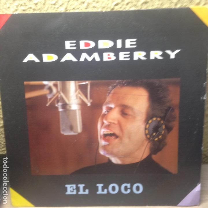 Discos de vinilo: EDDIE ADAMBERRY - EL LOCO SINGLE - Foto 1