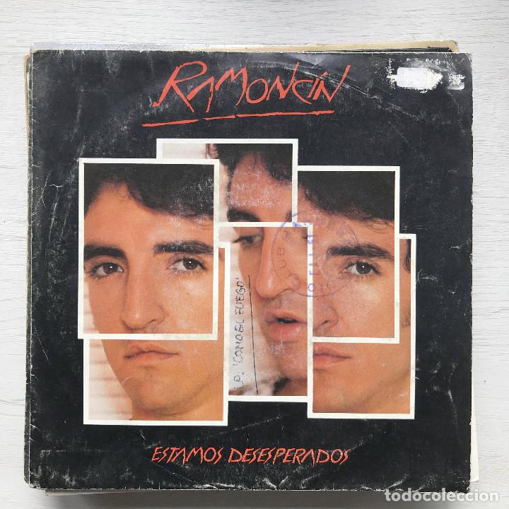 Discos de vinilo: RAMONC&Iacute;N - ESTAMOS DESESPERADOS - SINGLE EMI 1985 - Foto 1