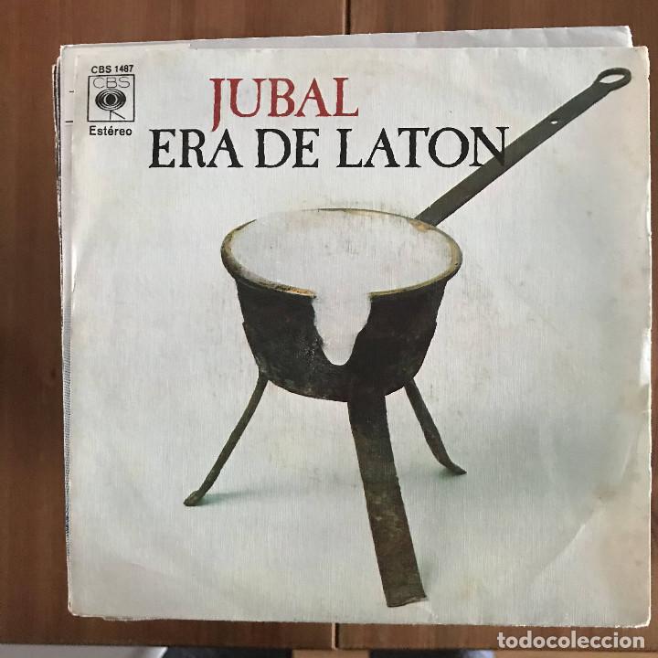 Discos de vinilo: JUBAL - ERA DE LAT&Oacute;N - SINGLE CBS 1973 - Foto 1