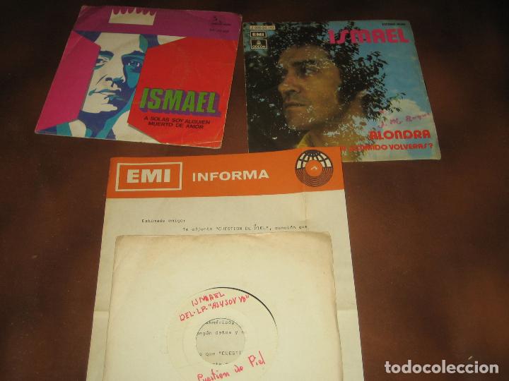 Discos de vinilo: ISMAEL - LOTE DE TRES SINGLES - Foto 1