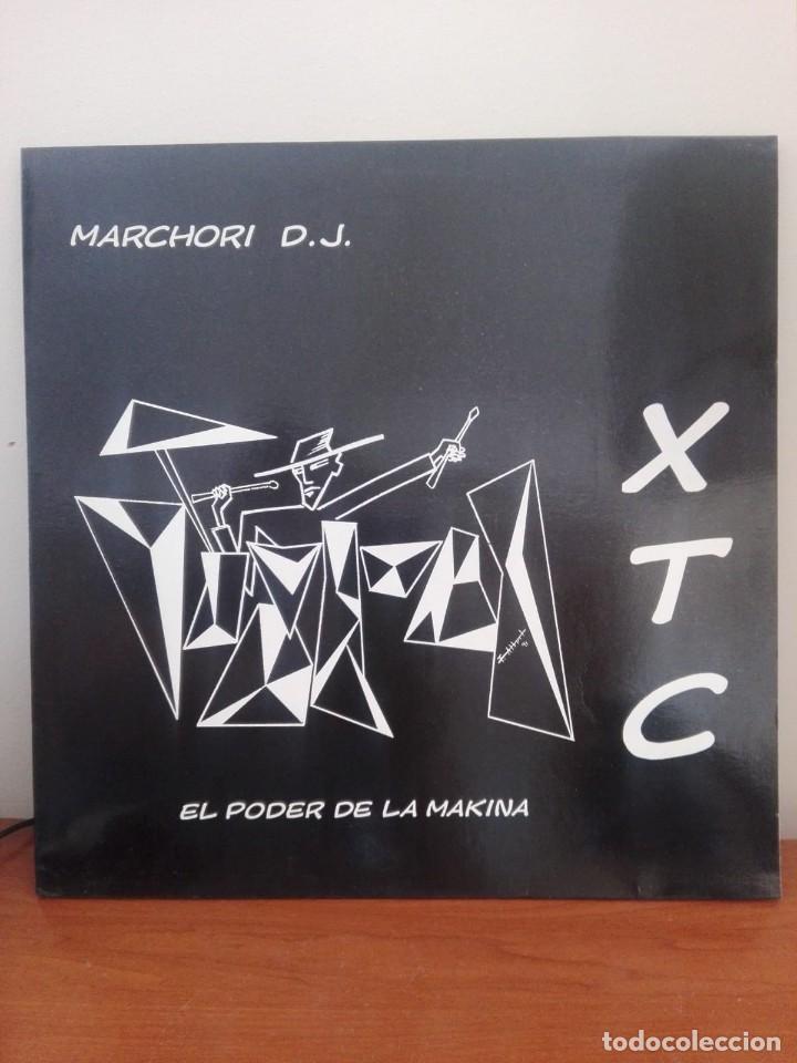 Discos de vinilo: MARCHORI D.J. -XTC EL PODER DE LA MAKINA - OTTO RECORDS 1992 - Foto 1