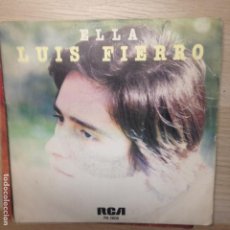 Discos de vinilo: LUIS FIERRO ELLA - SINGLE. Lote 201228817