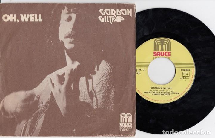 Discos de vinilo: GORDON GILTRAP - OH WELL - SINGLE ESPA&Ntilde;OL DE VINILO # - Foto 1