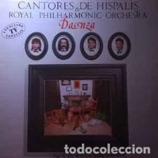 Discos de vinilo: CANTORES DE HÍSPALIS & ROYAL PHILHARMONIC ORCHESTRA* - DANZA. Lote 201467093
