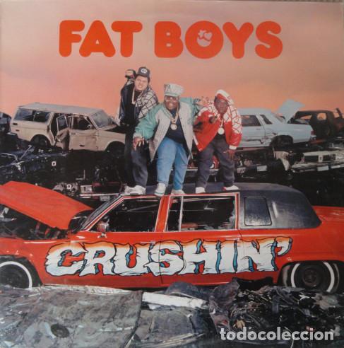 Discos de vinilo: FAT BOYS - CRUSHIN&acute; - Foto 1