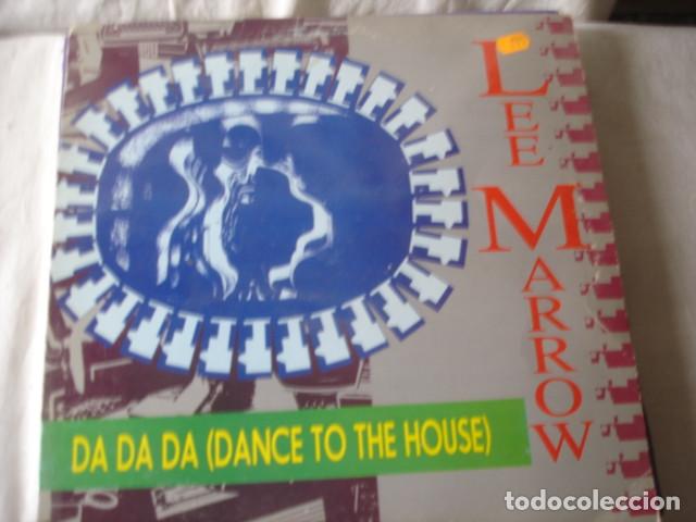 Discos de vinilo: Lee Marrow    Da Da Da (Dance To The House) - Foto 1