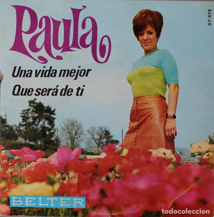 Discos de vinilo: PAULA// UNA VIDA MEJOR// SINGLE// 1968// BELTER - Foto 1