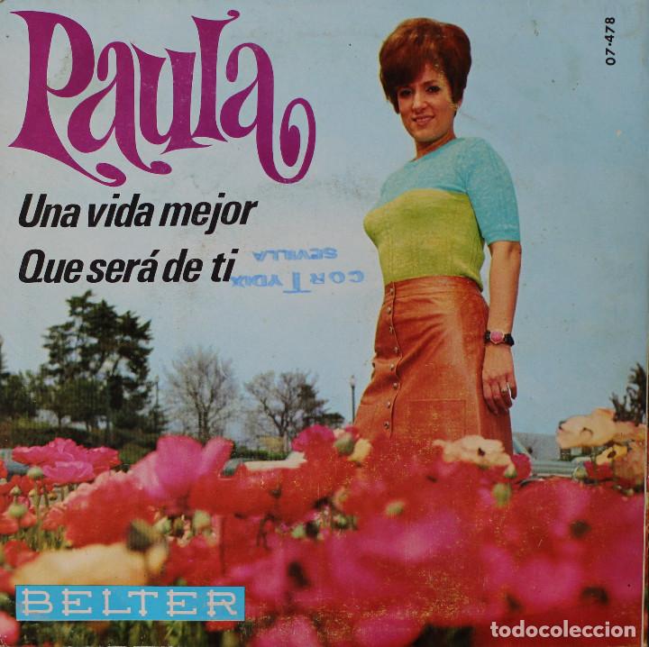 Discos de vinilo: PAULA// UNA VIDA MEJOR// SINGLE// 1968// BELTER - Foto 2