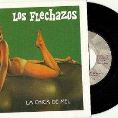Discos de vinilo: LOS FLECHAZOS. LA CHICA DE MEL (VINILO SINGLE 1990). Lote 201657911