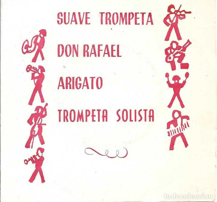 Discos de vinilo: ANTONIO BARCO - SUAVE TROMPETA + DON RAFAEL + ARIGATO + TROMPETA SOLISTA EP SPAIN 1974