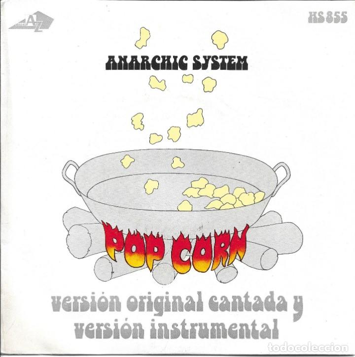 Discos de vinilo: ANARCHIC SYSTEM - POP CORN VERSION CANTADA + POP CORN VERSION INSTRUMENTAL SINGLE 1972 SPAIN - Foto 1
