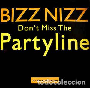 Discos de vinilo: Bizz Nizz - Dont Miss The Partyline - Foto 1