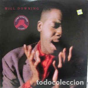 Discos de vinilo: Will Downing - Come Together As One - Foto 1