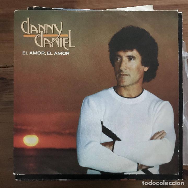 Discos de vinilo: DANNY DANIEL - EL AMOR, EL AMOR - SINGLE EPIC 1982 - Foto 1