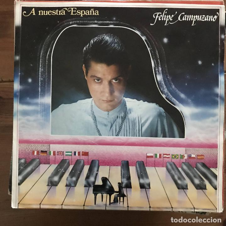 Discos de vinilo: FELIPE CAMPUZANO - A NUESTRA ESPA&Ntilde;A - SINGLE SALINAS 1982 - Foto 1