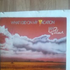Discos de vinilo: IAN GILLAN - WHAT I DID ON MY VACATION 2 LPS. Lote 201821096