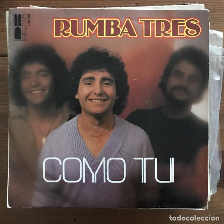 Discos de vinilo: RUMBA TRES - COMO T&Uacute; - SINGLE BELTER 1980 - Foto 1