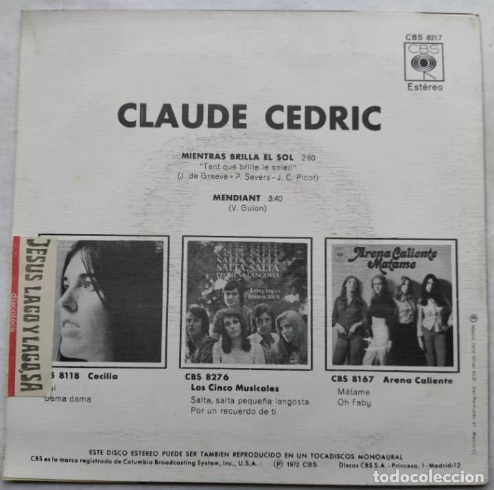 Discos de vinilo: Claude Cedric: Mientras brilla el sol (Single) (D:NM) - Foto 2