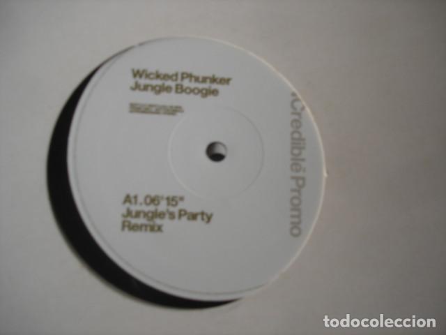 Discos de vinilo: Wicked Phunker    Jungle Boogie - Foto 1